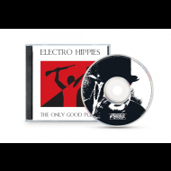ELECTRO HIPPIES The Only Good Punk Is a Dead One [CD]